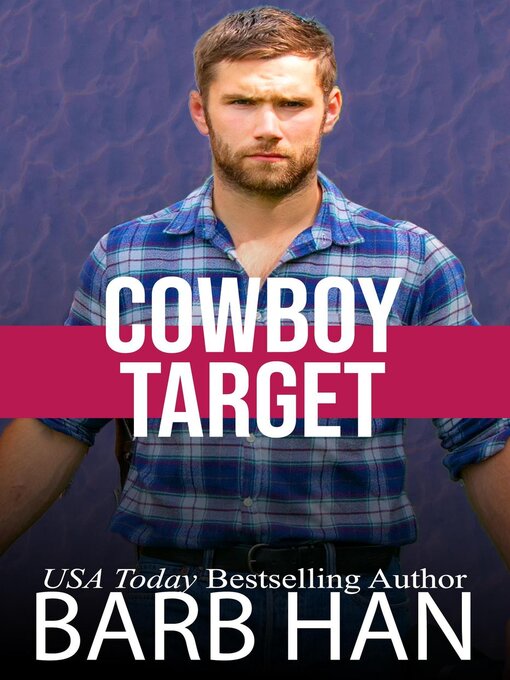 Title details for Cowboy Target by Barb Han - Available